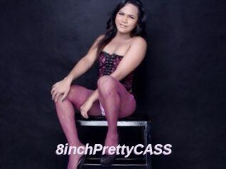 8inchPrettyCASS