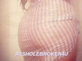 ASSHOLEBROKEN4U