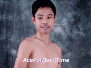 AceForBeedTime