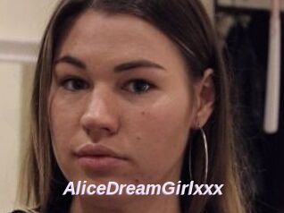 AliceDreamGirlxxx