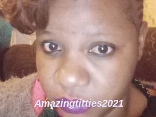 Amazingtitties2021