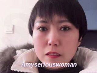Amyseriouswoman