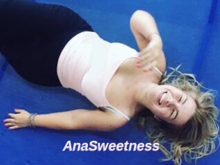 AnaSweetness