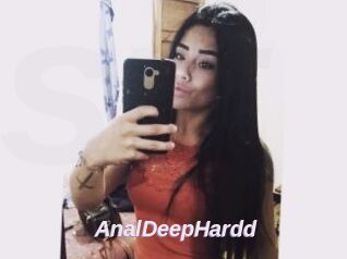 AnalDeepHardd
