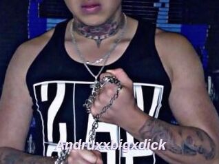 Andruxxbigxdick