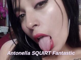 Antonella_SQUIRT_Fantastic