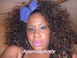 AyannaLovely