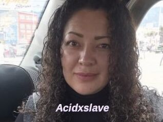 Acidxslave