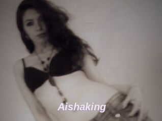 Aishaking
