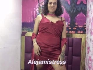 Alejamistress