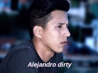 Alejandro_dirty