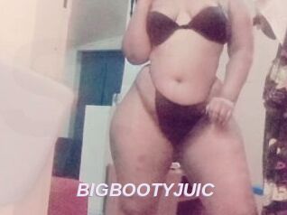 BIGBOOTYJUIC