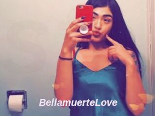BellamuerteLove