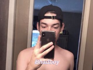 Bhadboy