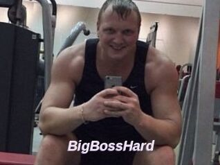 BigBossHard