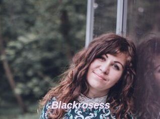 Blackrosess