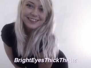 BrightEyesThickThighs