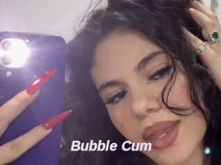 Bubble_Cum