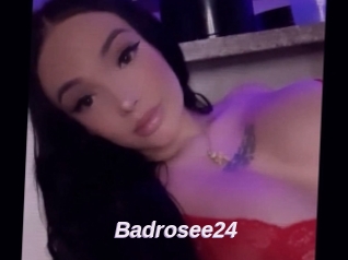 Badrosee24