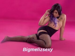 Bigmelizsexy