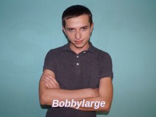 Bobbylarge