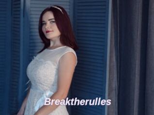 Breaktherulles