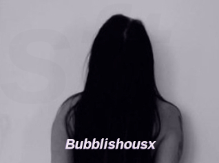 Bubblishousx