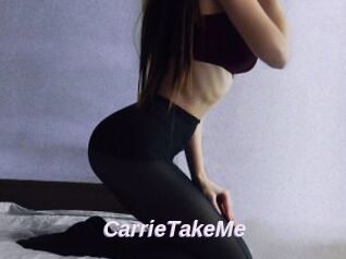 CarrieTakeMe