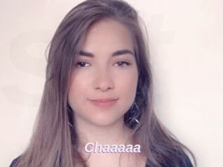 Chaaaaa