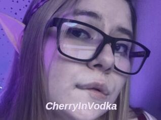 CherryInVodka
