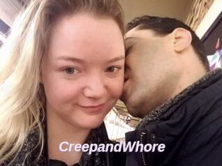 CreepandWhore