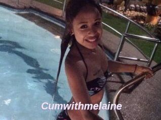 Cumwithmelaine