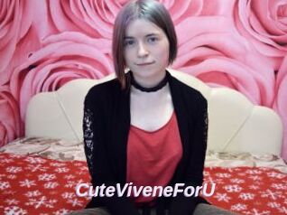 CuteViveneForU