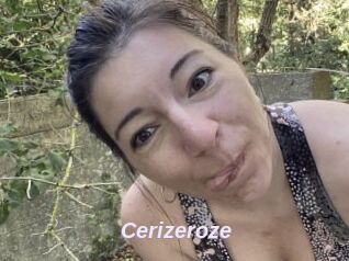 Cerizeroze