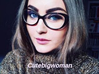 Cutebigwoman