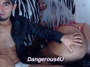 Dangerous4U