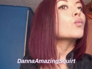 DannaAmazingSquirt