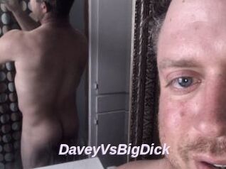 DaveyVsBigDick