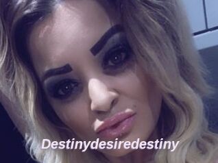 Destinydesiredestiny