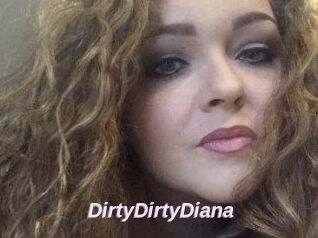DirtyDirtyDiana