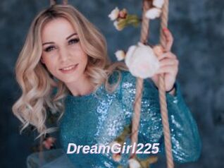 DreamGirl225