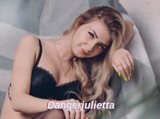 Dangerjulietta