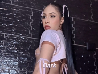 Dark
