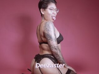 Deezaster