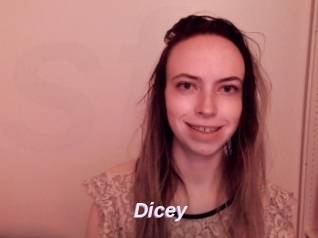 Dicey