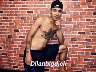 Dilanbigdick