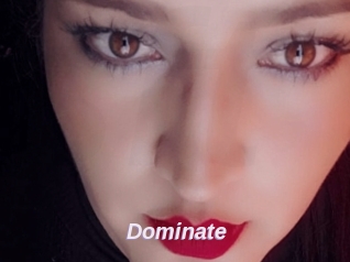 Dominate