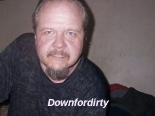 Downfordirty