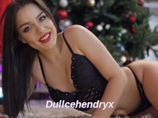 Dullcehendryx