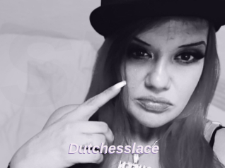 Dutchesslace